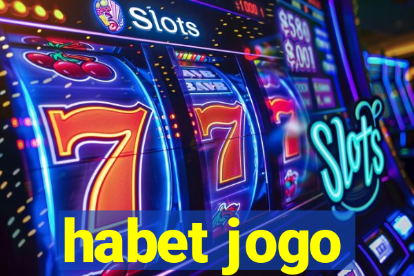 habet jogo